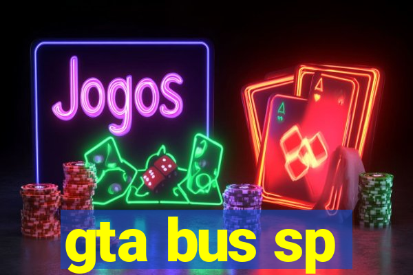 gta bus sp